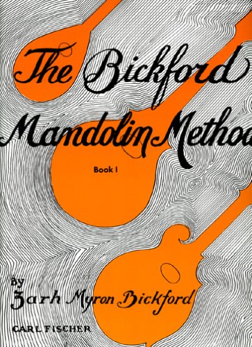 9780825802676: The Bickford Mandolin Method, Book 1