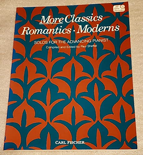 Beispielbild fr More Classics . Romantics . Moderns zum Verkauf von Open Books