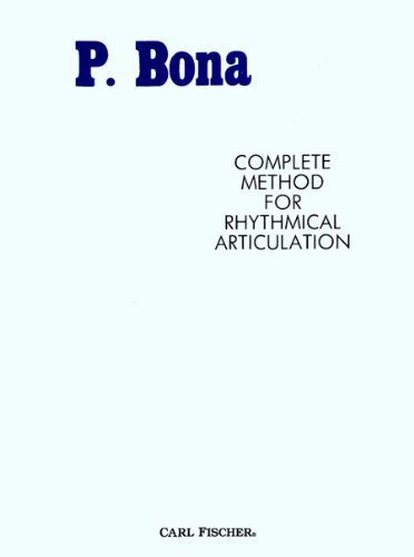 9780825803741: O85 - Complete Method for Rhythmical Articulation - Bona