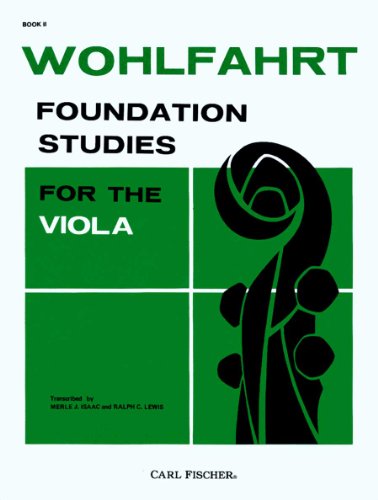 Foundation Studies for the Viola, Book II (9780825804526) by Franz Wohlfahrt