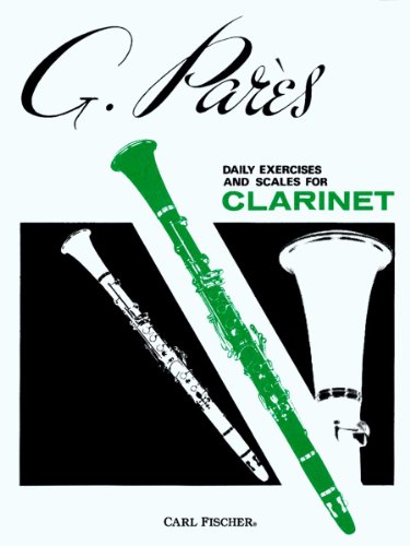 Stock image for O773 - Daily Exercises And Scales For Clarinet - G. Pares (CLARINETTE) for sale by HPB Inc.