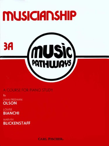 Stock image for O4924 - Music Pathways - Musicianship - 3A (PIANO) for sale by -OnTimeBooks-