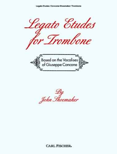 O4746 - Legato Etudes for Trombone (German Edition) (9780825827938) by Giuseppe Concone