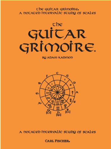 9780825828973: The Guitar Grimoire: A Notated Intervallic Study Of Scales