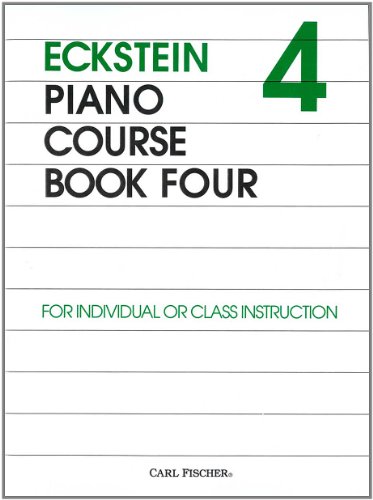 Stock image for O3706 - Eckstein Piano Course - Book 4 for sale by Hawking Books