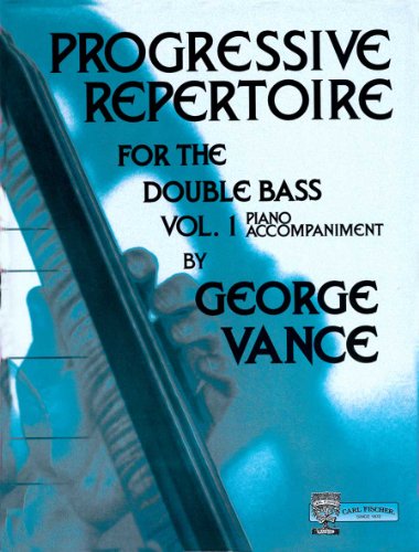 9780825833281: O5426 - Progressive Repertoire for the Double Bass: Piano Accompaniment, Vol. 1