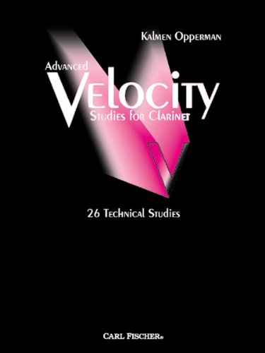 Stock image for Kalmen Opperman Advanced Velocity Studies for ClarinetKlarinette for sale by AHA-BUCH GmbH