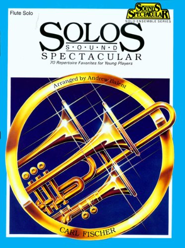 Beispielbild fr O5164 - Solos Sound Spectacular - Flute Solo (FLUTE TRAVERSIE) zum Verkauf von SecondSale