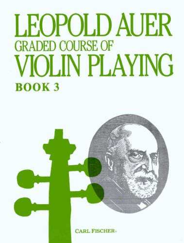 Beispielbild fr Graded Course of Violin Playing Book 3-Elementary Grade zum Verkauf von Goodwill of Colorado