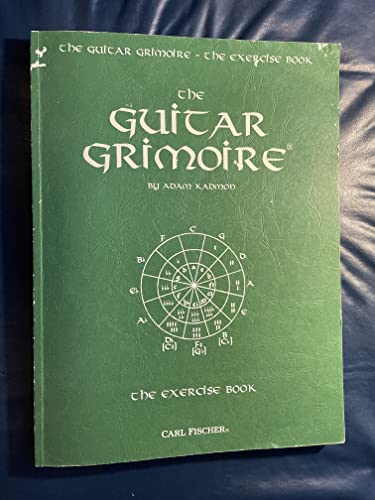 The Guitar Grimoire: The Exercise Book (9780825835650) by Adam Kadmon