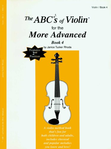 9780825836398: The ABC's of Violin for the More Advanced Book 4