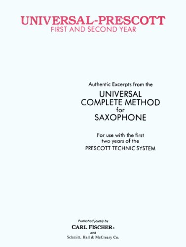 Beispielbild fr O2636 - Universal - Prescott Saxophone Method 1st & 2nd Year zum Verkauf von GF Books, Inc.