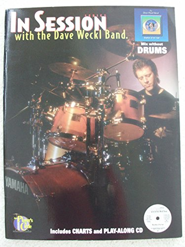 Stock image for In Session with the Dave Weckl Band - Drum (Book & CD) for sale by -OnTimeBooks-