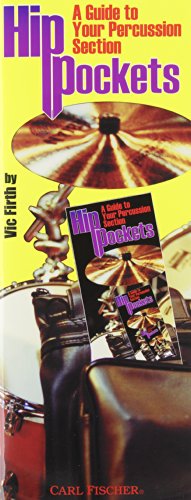 HPB4 - Hip Pockets: A Guide to Your Percussion Section (9780825841583) by Vic Firth