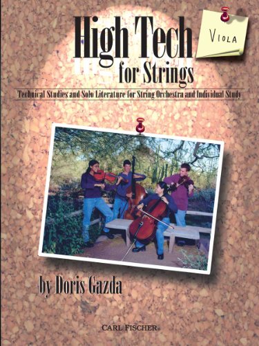 High Tech for Strings, Viola: Technical Studies and Solo Literature for String Orchestra and Individual Study (9780825841729) by Gazda, Doris