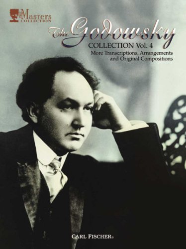 Stock image for The Godowsky Collection: Ore Transcriptions, Arrangements and Original Compositions: Vol 4 for sale by Revaluation Books