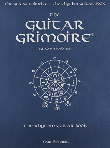 GT104 - Guitar Grimoire - The Rhythm Guitar Book (9780825845543) by Adam Kadmon