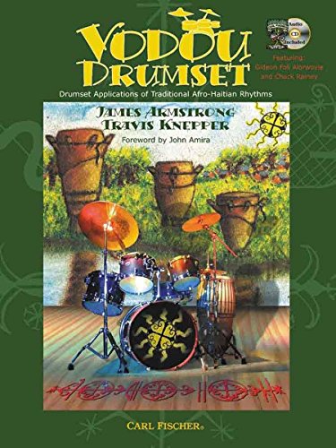 Vodou Drumset: Drumset Applications of Traditional Afro-Haitian Rhythms