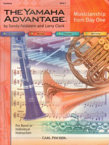 9780825846274: PT-YBM213-33 - The Yamaha Advantage - Trombone - Book 2