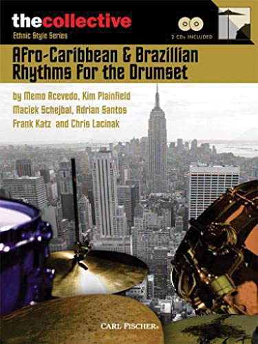 9780825849039: Afro-caribbean & brazilian rhythms for the drums - recueil + enregistrement(s) en ligne: The Collective: Ethnic Style Series (The Collective: Contemporary Styles)