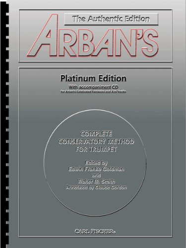 Stock image for Arbans Complete Method: Trumpet, Platinum Edition (Book CD) for sale by Byrd Books