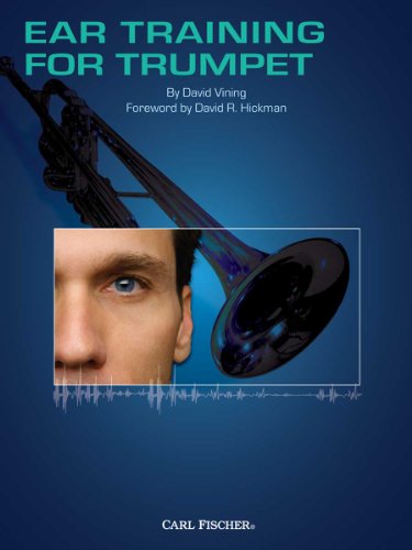 Stock image for Ear Training for Trumpet. Foreword by David R. Hickman. for sale by Travis & Emery Music Bookshop ABA
