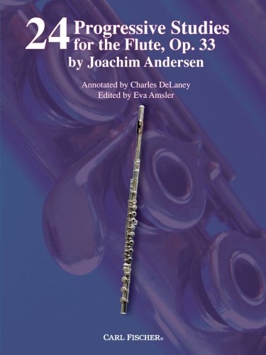 WF84 - 24 Progressive Studies for the Flute, op. 33 (9780825868672) by Joachim Andersen; Annotated By Charles DeLaney; Edited By Eva Amsler