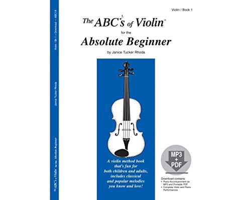 Imagen de archivo de The ABCs of Violin for the Absolute Beginner, Book 1 (Book & MP3/PDF) a la venta por ZBK Books