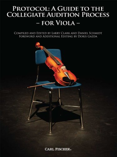 9780825882722: Protocol: A Guide to the Collegiate Audition Process for Viola