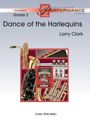 Dance of the Harlequins (FULL SCORE) (9780825884849) by LARRY CLARK