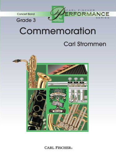 Commemoration (FULL SCORE) (9780825885020) by CARL STROMMEN