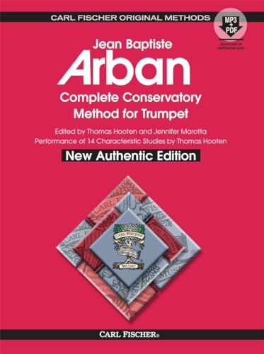 Imagen de archivo de O21X - Arban Complete Conservatory Method for Trumpet (New Authentic Edition with Accompaniment and Performance tracks) a la venta por HPB-Red