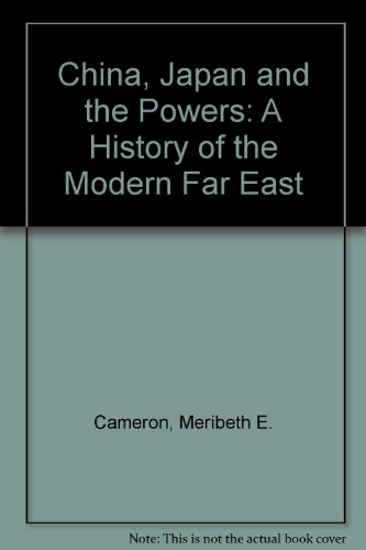 Stock image for China, Japan and the Powers: A History of the Modern Far East for sale by ThriftBooks-Dallas