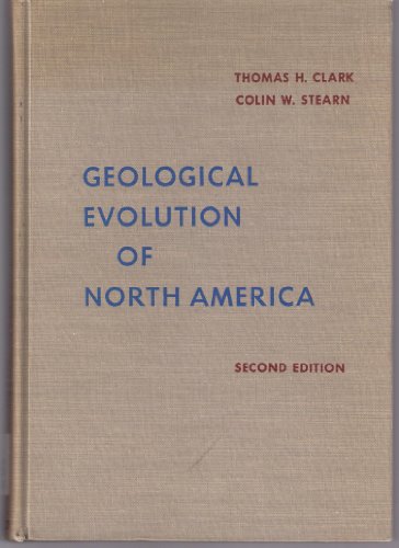 Stock image for Geological Evolution of North America for sale by Half Price Books Inc.