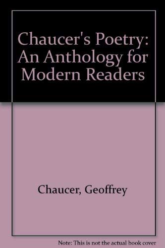 Beispielbild fr Chaucer's Poetry: An Anthology for Modern Readers zum Verkauf von 2Vbooks