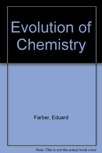 Imagen de archivo de Evolution of Chemistry a la venta por Better World Books