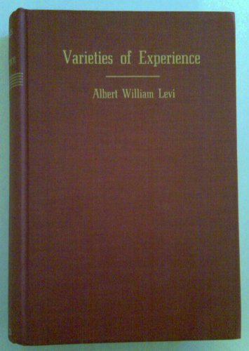 Beispielbild fr Varieties of Experience: An Introduction to Philosophy. zum Verkauf von Richard J Barbrick