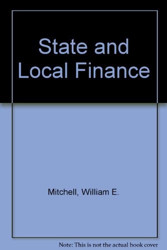 State and Local Finance (9780826061553) by William E Mitchell