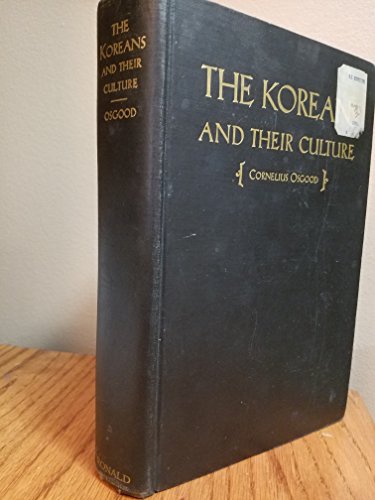 Imagen de archivo de Koreans and Their Culture [Hardcover] Cornelius Osgood a la venta por A Squared Books (Don Dewhirst)
