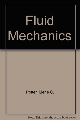 Fluid Mechanics (9780826072078) by Merle C. Potter