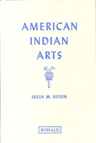 Stock image for American Indian Arts: A Way of Life for sale by ThriftBooks-Atlanta