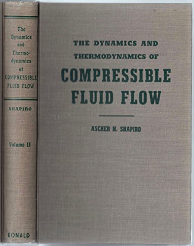 9780826080752: The Dynamics and Thermodynamics of Compressible Fluid Flow, Vol. 2