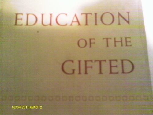 Stock image for Education of the Gifted. for sale by Better World Books