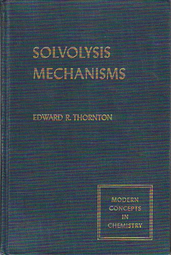 Imagen de archivo de Solvolysis Mechanisms a la venta por Better World Books