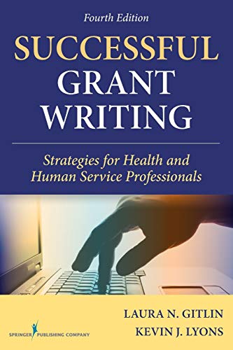 Beispielbild fr Successful Grant Writing, 4th Edition: Strategies for Health and Human Service Professionals (Gitlin, Successful Grant Writing) zum Verkauf von HPB-Red