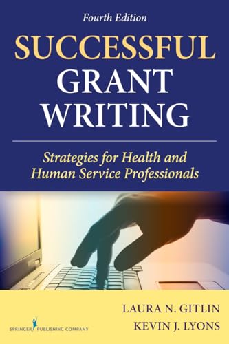 Stock image for Successful Grant Writing, 4th Edition: Strategies for Health and Human Service Professionals (Gitlin, Successful Grant Writing) for sale by HPB-Red