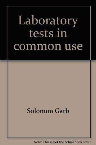 Beispielbild fr Laboratory Tests in Common Use zum Verkauf von Better World Books