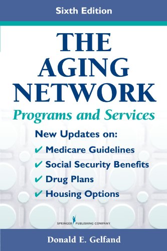 Stock image for The Aging Network: Programs and Services, Sixth Edition for sale by SecondSale