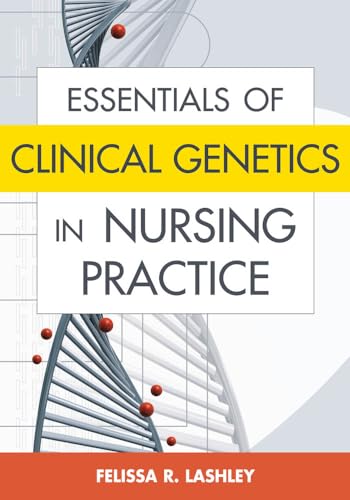 Stock image for Essentials of Clinical Genetics in Nursing Practice for sale by Better World Books: West