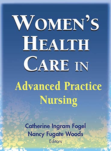Beispielbild fr Women's Health Care in Advanced Practice Nursing zum Verkauf von Better World Books